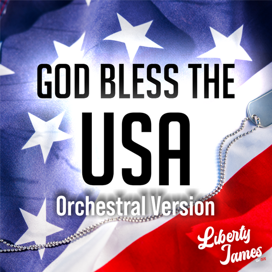 God Bless the USA (Orchestral Version) MP3 - Liberty James